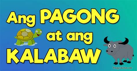 ang pagong at ang kalabaw|ANG PAGONG AT ANG KALABAW .